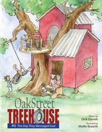 bokomslag Oak Street Treehouse