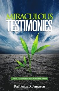 bokomslag Miraculous Testimonies