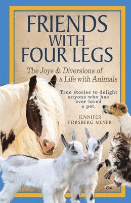 Friends With Four Legs 1