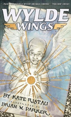 Kate Ristau - Wylde Wings, Inbunden