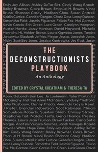bokomslag The Deconstructionists Playbook