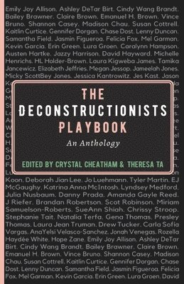 bokomslag The Deconstructionists Playbook