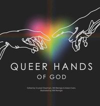 bokomslag Queer Hands of God