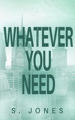 Whatever You Need 1