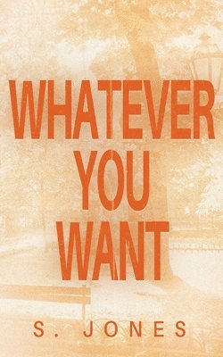 Whatever You Want 1