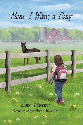 Mom, I Want a Pony
