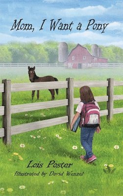 bokomslag Mom, I Want a Pony