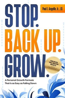 bokomslag Stop. Back Up. Grow.
