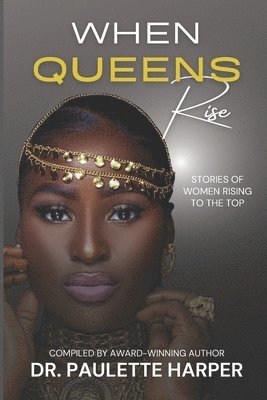 Sharon Wiliams, Choyce Simmons, Donna Yates - When Queens Rise, Häftad