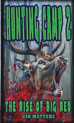 bokomslag Hunting Camp 2 The Rise of Big Red