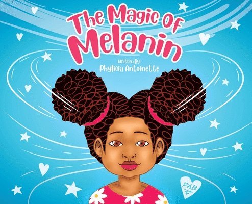 The Magic of Melanin 1