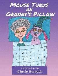bokomslag Mouse Turds on Granny's Pillow