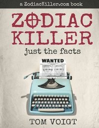 bokomslag Zodiac Killer: Just the Facts