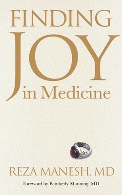 bokomslag Finding Joy in Medicine