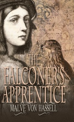 Malve Von Hassell, Malve von Hassell, Malve Von Hassell - Falconer's Apprentice, Inbunden