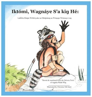 Iktómi, Wagnáye S'a kiŋ Hé