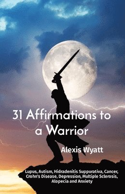 31 Affirmations to a Warrior 1