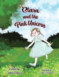 bokomslag Clara and the Pink Unicorn