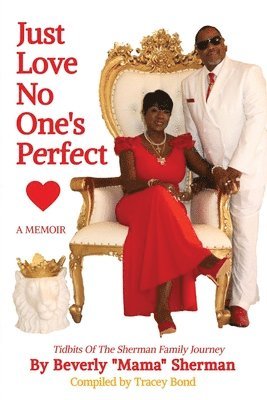 Beverly Mama Sherman, Tracey Bond - Just Love No One's Perfect, Häftad