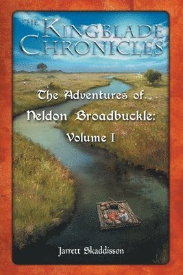 bokomslag The Adventures of Neldon Broadbuckle