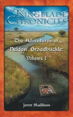 bokomslag The Adventures of Neldon Broadbuckle