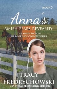 bokomslag Anna's Amish Fears Revealed