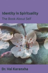 bokomslag Identity in Spirituality
