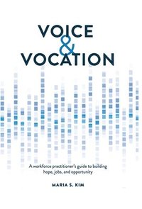 bokomslag Voice and Vocation