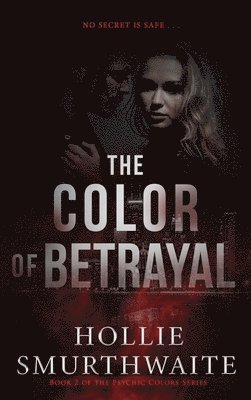 The Color of Betrayal 1