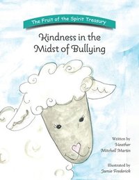 bokomslag Kindness in the Midst of Bullying