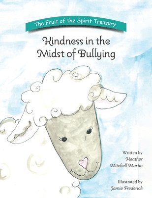 bokomslag Kindness in the Midst of Bullying