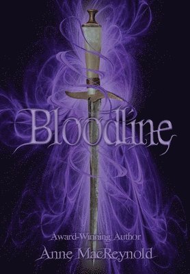 Anne Macreynold, Anne MacReynold - Bloodline, Inbunden