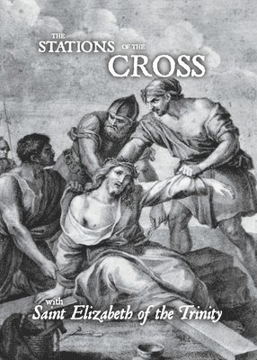 bokomslag Stations of the Cross with Saint Elizabeth of the Trinity