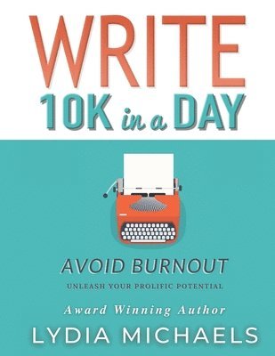 Write 10K in a Day 1