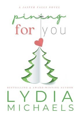 Lydia Michaels - Pining For You, Häftad