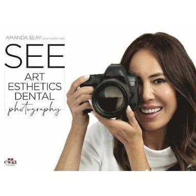 bokomslag See - Art Esthetics Dental Photography