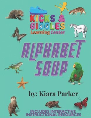 Kicks and Giggles' Alphabet Soup 1