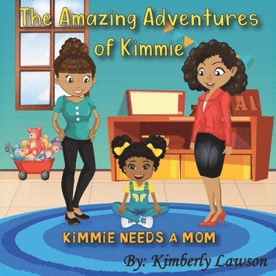 The Amazing Adventures of Kimmie 1