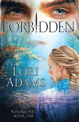 bokomslag Forbidden, A Soulkeepers Novel (Book One)