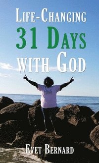 bokomslag Life Changing 31 Days with God