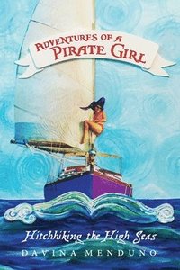bokomslag Adventures of a Pirate Girl