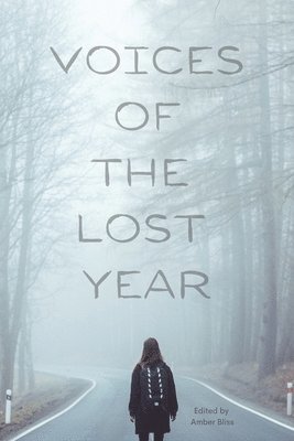 Voices of the Lost Year 1