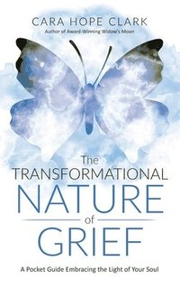 bokomslag Transformational Nature of Grief
