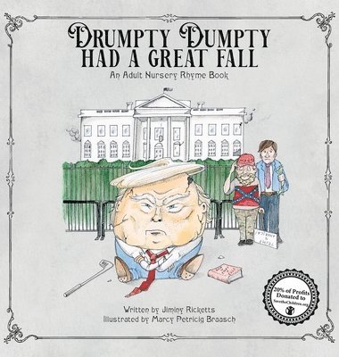 Drumpty Dumpty Had a Great Fall 1