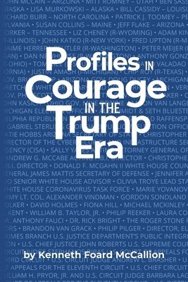 bokomslag Profiles in Courage in the Trump Era