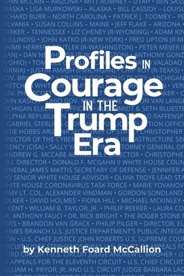 Profiles in Courage in the Trump Era 1