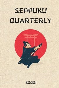 bokomslag Seppuku Quarterly