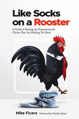 bokomslag Like Socks On A Rooster