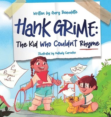 bokomslag Hank Grime The Kid Who Couldn't Rhyme