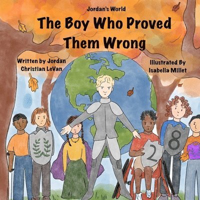 The Boy Who Proved Them Wrong 1